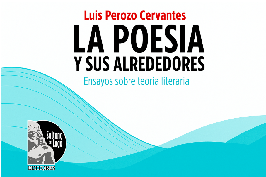 «La poesía y sus alrededores» un libro de cabecera, por María Dolores Díaz